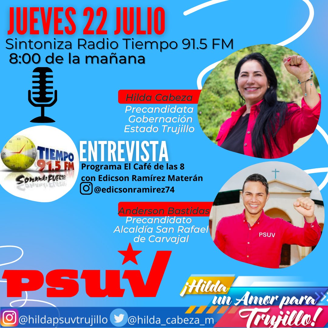 #21Julio | #EpaPSUV Este Jueves #22Jul Sintoniza Radio Tiempo 91.5FM a las 8:00AM donde esta humilde servidora Hilda Cabeza Precandidata a la Gobernación de Trujillo y Anderson Bastidas Precandidato a la Alcaldía de San Rafael de Carvajal estaremos en el programa El Café de las 8