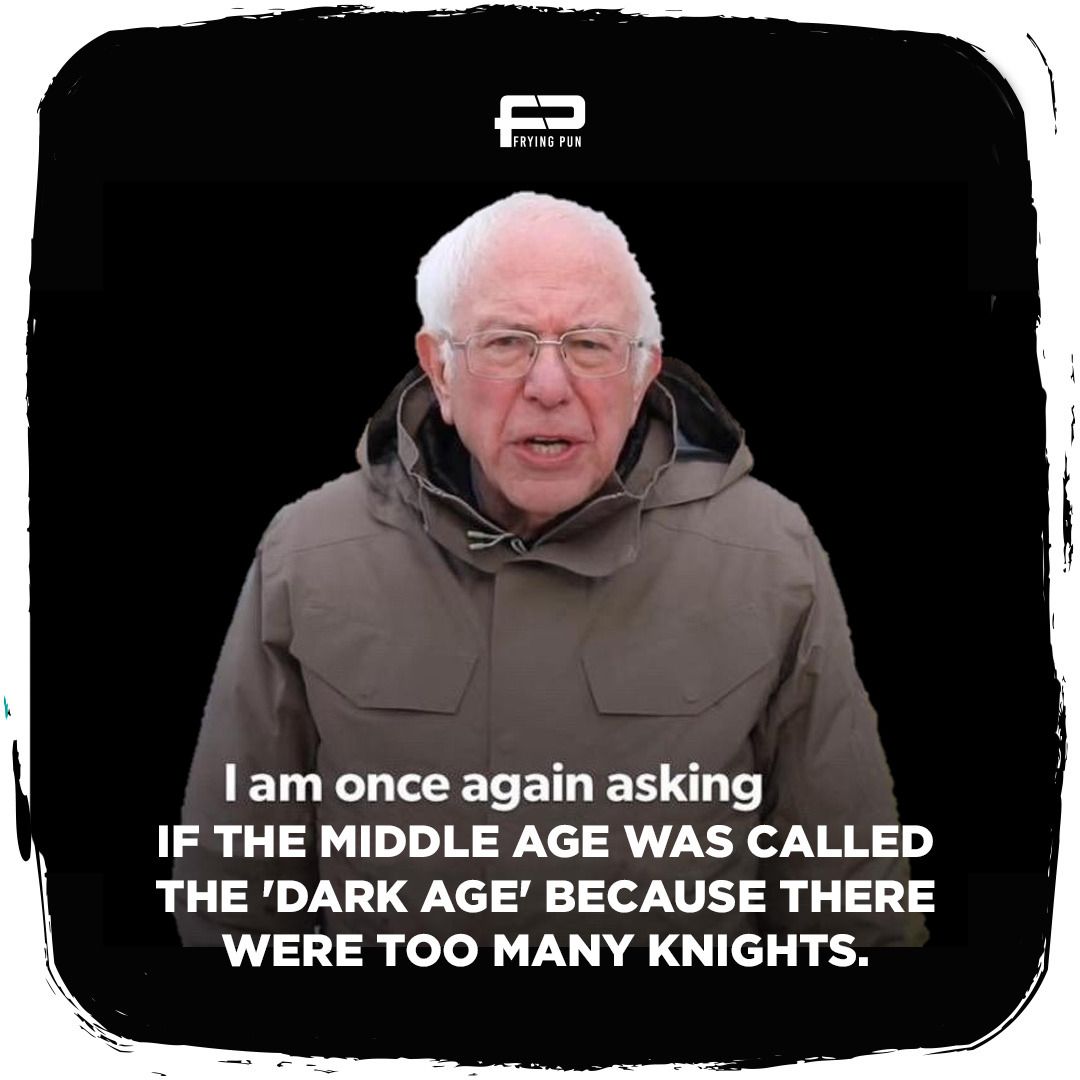 When you thought we were out of puns and find out there armour. . . . #funny  #middleages #classicalmemes #punny #puns #memes #fryingpun #merchandise, image size:1080x1080