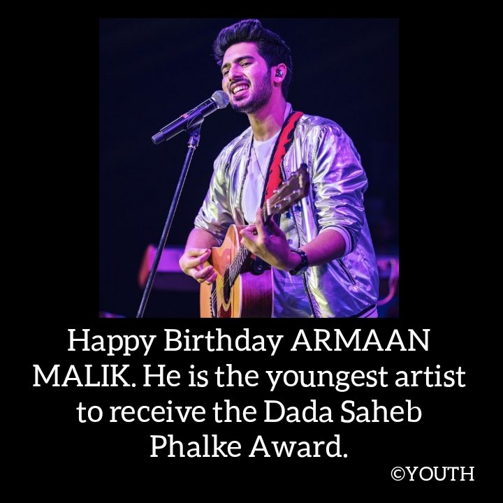 Happy Birthday ARMAAN MALIK   