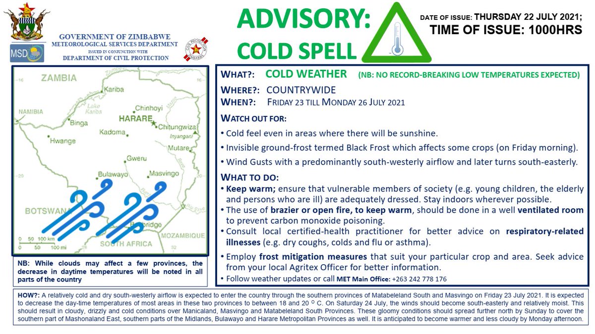 a relatively cool southerly airflow will influence the Zimbabwean atmosphere. It should feel cooler than of late with some areas having cloudy conditions. However, NO RECORD-BREAKING LOW TEMPERATURES are expected. For more details please find herewith the weather Advisory