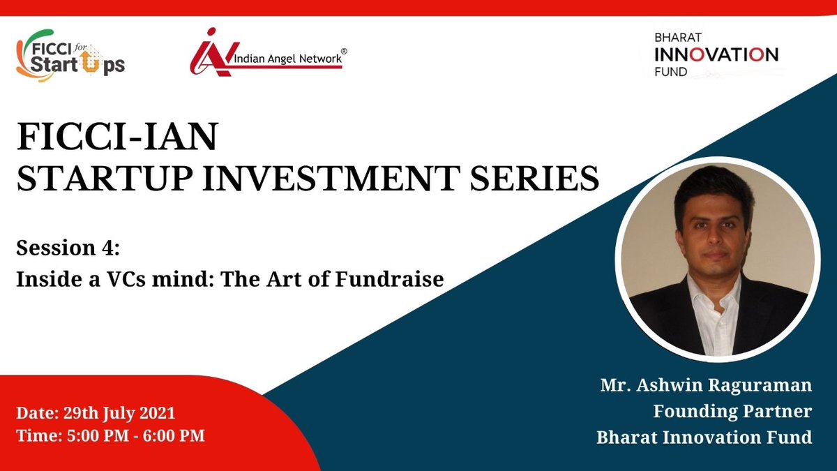 FICCI (@ficci_india) on Twitter photo Join us for Session 4 of the FICCI-IAN Startup Investment Series with Mr Ashwin Raguraman, Founding Partner, <a href="/bharat_fund/">Bharat Innovation Fund</a> on 'Inside a VCs Mind: The Art of Fundraise' on 29 July 2021 at 5 PM.
Register now at forms.gle/qsJJvqPiyJfmuM… Join us for Session 4 of the FICCI-IAN Startup Investment Series with Mr Ashwin Raguraman, Founding Partner, <a href="/bharat_fund/">Bharat Innovation Fund</a> on 'Inside a VCs Mind: The Art of Fundraise' on 29 July 2021 at 5 PM.
Register now at forms.gle/qsJJvqPiyJfmuM…