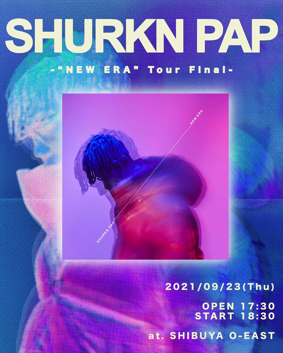 Spotify O-EAST (@spotify_o_east) on Twitter photo 【NEW!】9/23(木/祝)
Shurkn Pap ( <a href="/shurknpap/">Shurkn Pap MAISONDE</a> ) "NEW ERA" JAPAN TOUR FINALの開催が決定!
本日より、先行前売りチケット販売開始!
islandstatemusic.zaiko.io/e/NEW-ERA-JAPA…
info : <a href="/islandstate_/">Island State</a> 【NEW!】9/23(木/祝)
Shurkn Pap ( <a href="/shurknpap/">Shurkn Pap MAISONDE</a> ) "NEW ERA" JAPAN TOUR FINALの開催が決定!
本日より、先行前売りチケット販売開始!
islandstatemusic.zaiko.io/e/NEW-ERA-JAPA…
info : <a href="/islandstate_/">Island State</a>