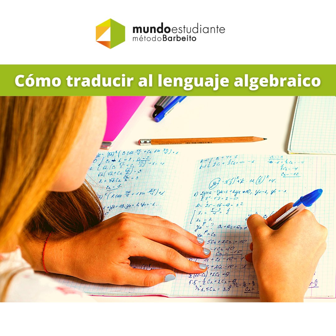 Uno de los problemas con los que se encuentran nuestros alumnos es el de traducir a #lenguaje algebraico. En este #post damos algunas pautas para hacerlo correctamente. --> mundoestudiante.com/como-traducir-…

#métodobarbeito #mundoestudiante #academiasmadrid #matemáticas #verano2021