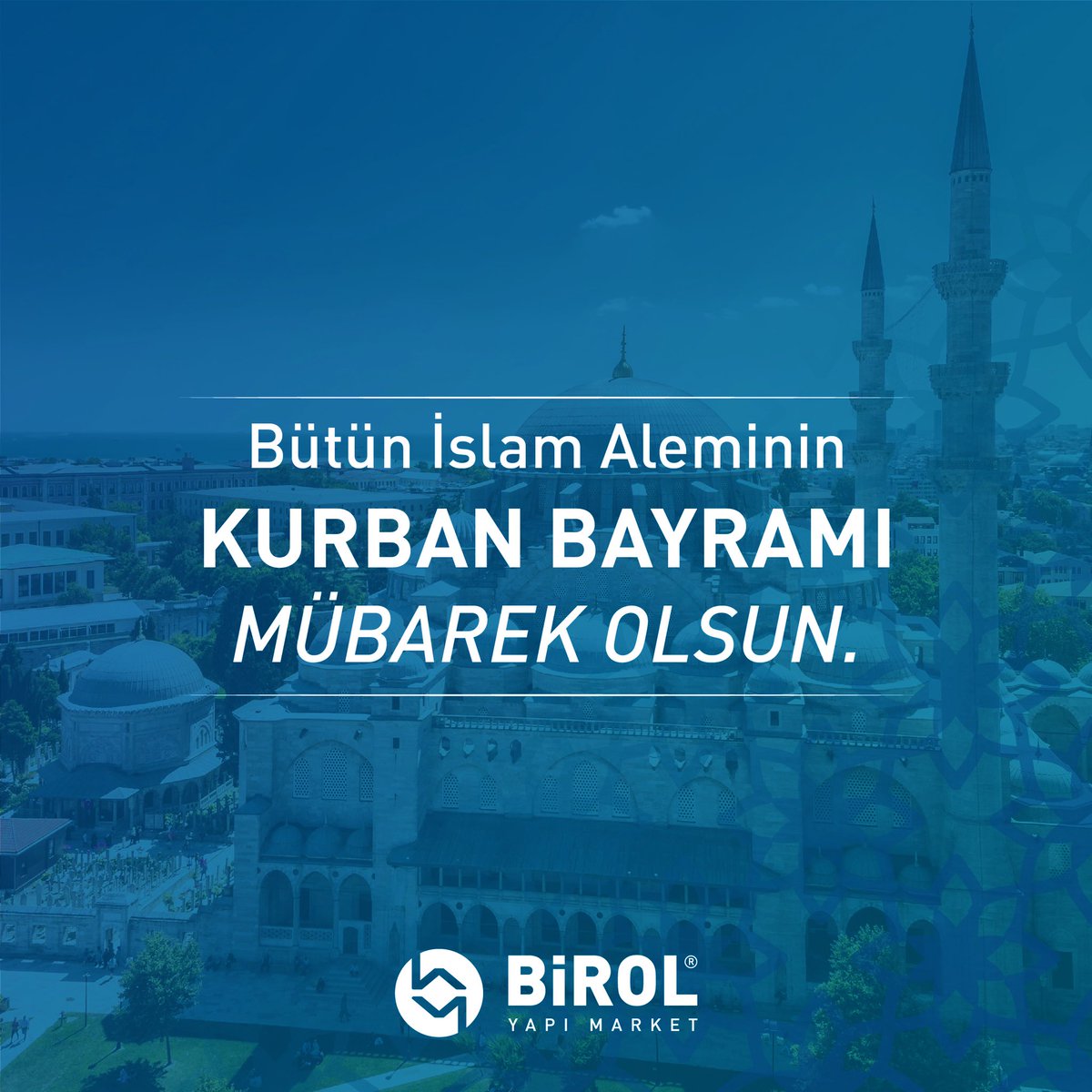BirolYapiMarket's tweet photo. BİROL YAPI MARKET Ailesi olarak, Ailenizle, Sevdiklerinizle bir arada, sağlık, huzur ve mutluluk dolu nice bayramlar geçirmeniz dileklerimle birlikte, Kurban Bayramı’nızı tebrik ederim. https://t.co/TkoPdAO41P