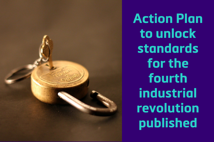 UKAS's tweet photo. The Action Plan to unlock standards for the fourth industrial revolution has been published! Download a copy of the report here: https://t.co/UfvSIEXrK7 #innovation #BSI #BEIS #NPL #4IR https://t.co/SyIQkjVRBA