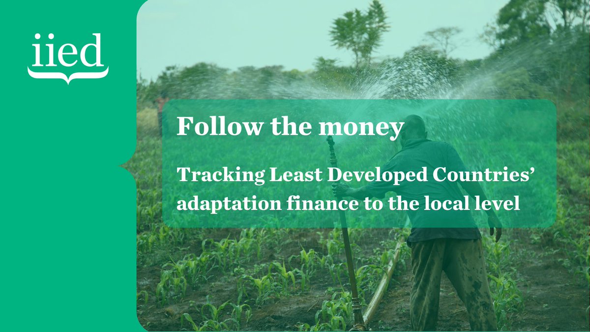 IIED's tweet photo. FOLLOW THE MONEY: New IIED research tracks and sets out the challenges of contributor reported #adaptation finance and whether it is reaching the local level in the Least Developed Countries (#LDCs). --> https://t.co/4XmRqDPbLr 

The following #thread explains. ⬇ 1/ https://t.co/ZtKIYl7WJw