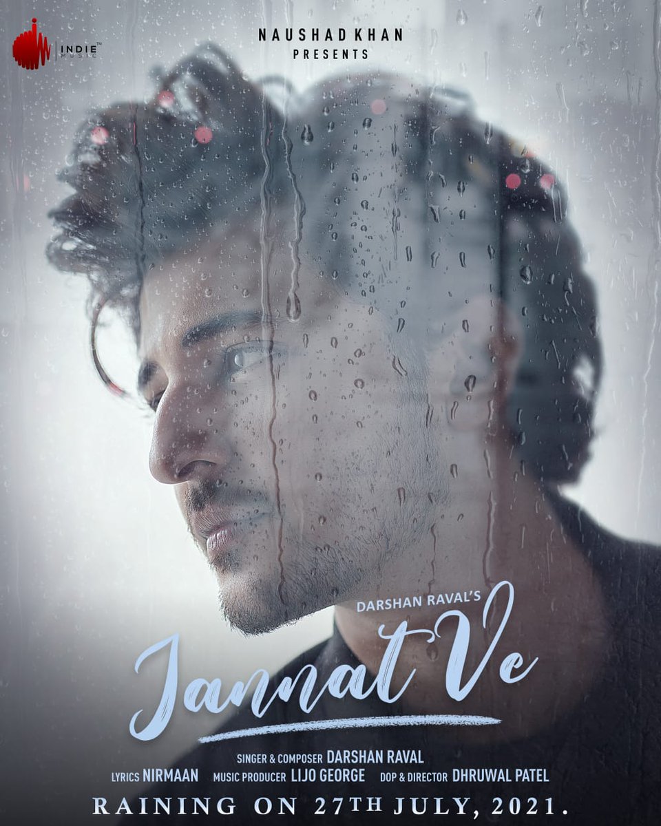 Finally the poster is out!! @darshanravaldz is all set to release his next monsoon track '#JannatVe' on 27th July on @indiemusiclabel 's official YouTube channel.

#IndieMusicLabel #IndieMusicOriginals #BlueFamily  #DarshanRavalDZ #DarshanRaval #NaushadKhan 

@naushadepositive