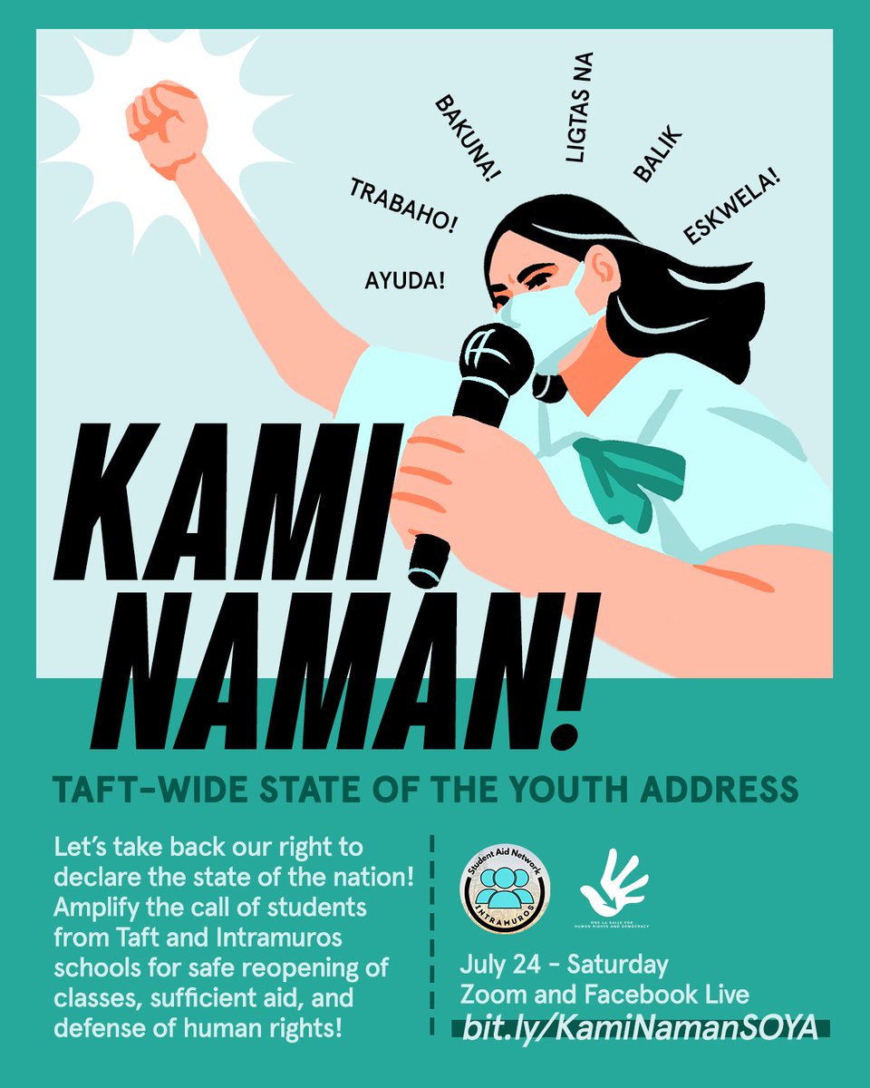 SAN_Intramuros's tweet photo. Duterte has had his time. Now we take back what's ours.

This July 24, students leaders from Taft and Intramuros will take back our voice to amplify the demands of the masses! 

KAMI NAMAN: Taft-wide State of the Youth Address

Register here:
https://t.co/IzGlRJ3Vrt https://t.co/bqtr6puJz2