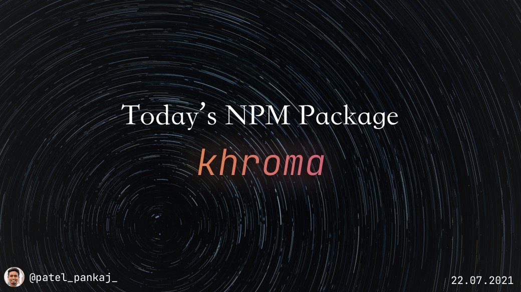 heypankaj_'s tweet image. 📦 Package of the Day

Khrôma
npmjs.com/package/khroma

A collection of functions for manipulating CSS colors, inspired by SASS.

#javascript #nodejs #npmPackageOfTheDay #100DaysOfCode