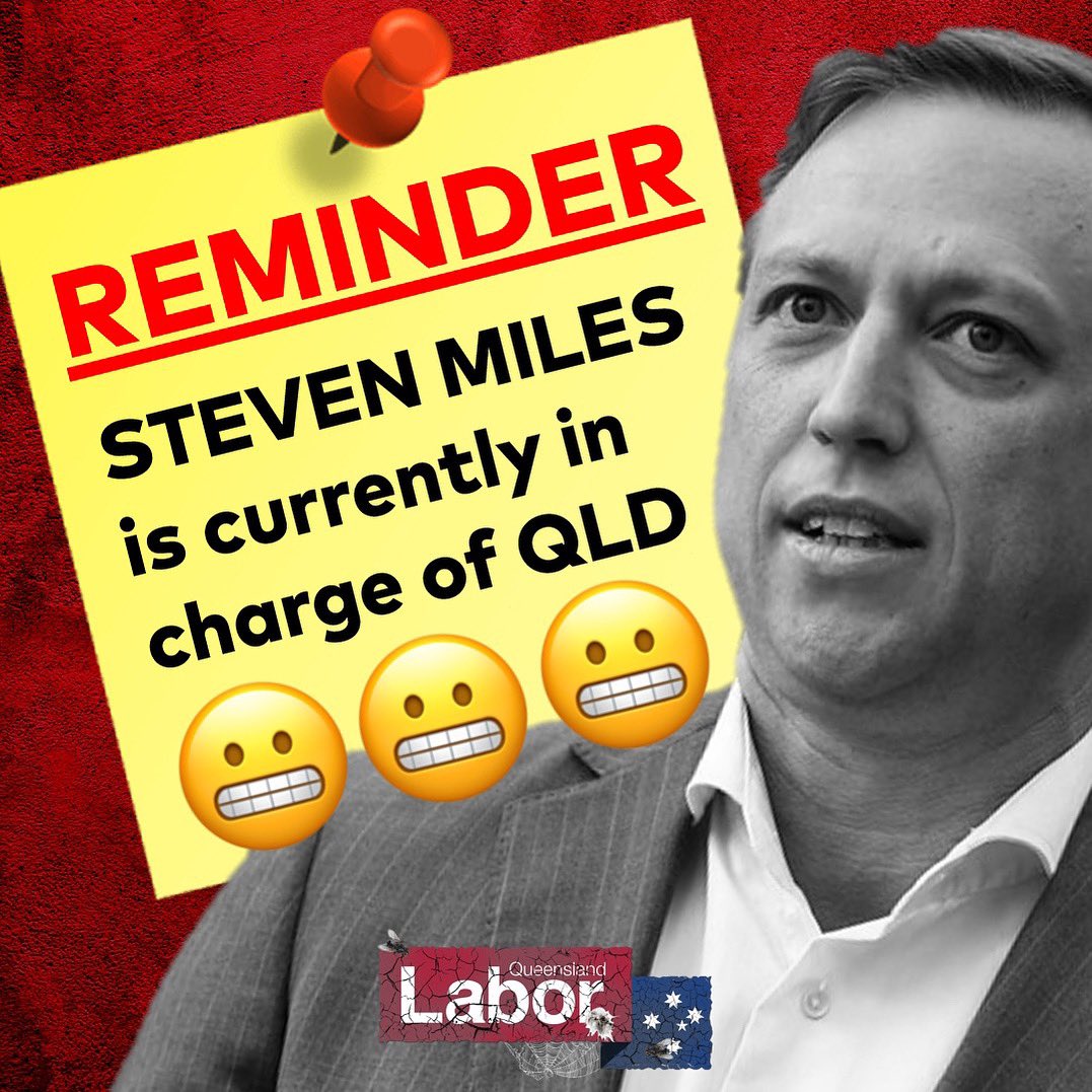 REMINDER 🚨 Steven Miles is currently in charge of Queensland 😬