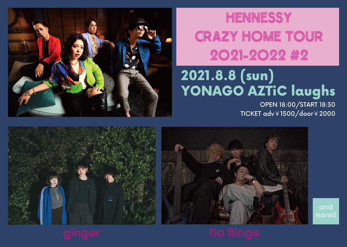 hyat09_HENNESSY's tweet photo. 🏰CRAZY HOME TOUR #2 初日🚩
初日は米子AZTiC laughsからstart🚗✨
2021.8.8(日)
HENNESSY
CRAZY HOME TOUR 2021-2022 #2
O/S 18:00/18:30
A/D ¥1500/¥2000(+1D ¥600)
<CAST>
#HENNESSY
#ginger
#DaBinge
etc..
ツアー2週目も気張ってヘネをお届けしますッ🙏山陰の皆様に会えますように💪 https://t.co/IpgH6pGLrX