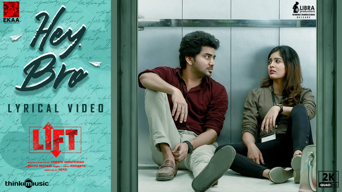 Malli_official's tweet photo. #HeyBro - A Mesmerizing track from #Lift is here! 

https://t.co/lzw5Dga04n

A @willbrits Musical

@Kavin_m_0431 @Actor_Amritha @VineethVarapra1 @Hepzi90753725 @EkaaEntertainm1 @LIBRAProduc @nyshanth_r @ibenkingsley @AdheefMuhamed #krithikanelson @thinkmusicindia @proyuvraaj https://t.co/Nnuqh78YlT