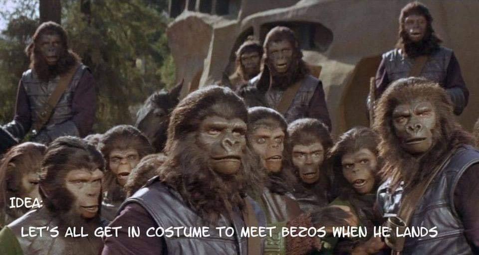 FinalGuys's tweet photo. Damn, we should have done this. #planetofapes #jeffbezosrocket https://t.co/5UgZZzfau8