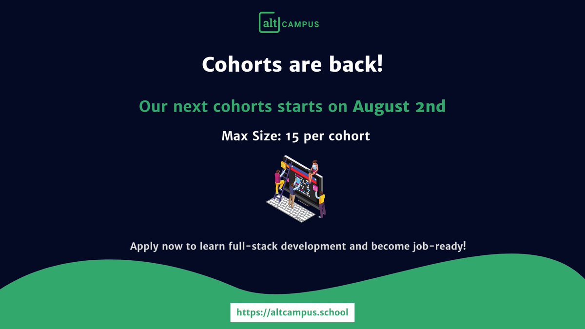 Cohorts are back!

Our next cohort starts on August 2nd.

Max size - 15 per cohort 

Apply now to learn full-stack web development and become job-ready!
altcampus.school

#altcampus #Bootcamp #fullStackWebDevelopment