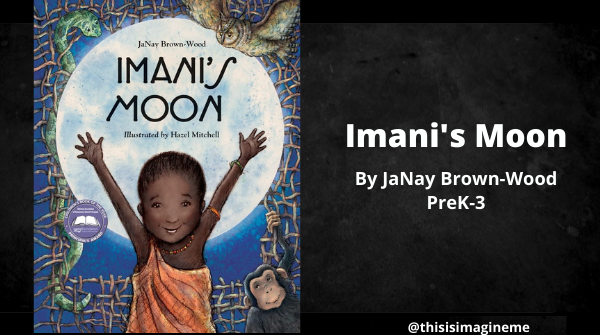 A delightful mix of folklore and fantasy follows Little Imani as she works up the courage and confidence in herself to achieve big things. 

#thisisimagineme