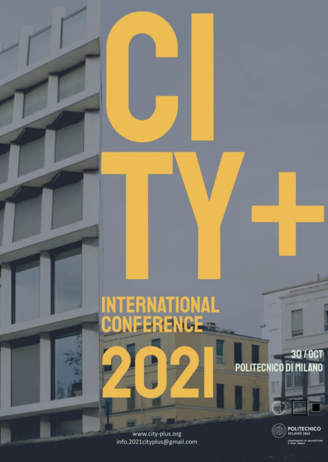 Dear all <a href="/CityPlusNetwork/">City+</a>  is organizing the annual international conference City+ 2021 @ Milan (Oct 30 at Politecnico di Milano) with the theme of “Modeling a Resilient and Smart Urban Life”. Please find the call for abstracts here mp.weixin.qq.com/s/C_1g-AMT3hoO…