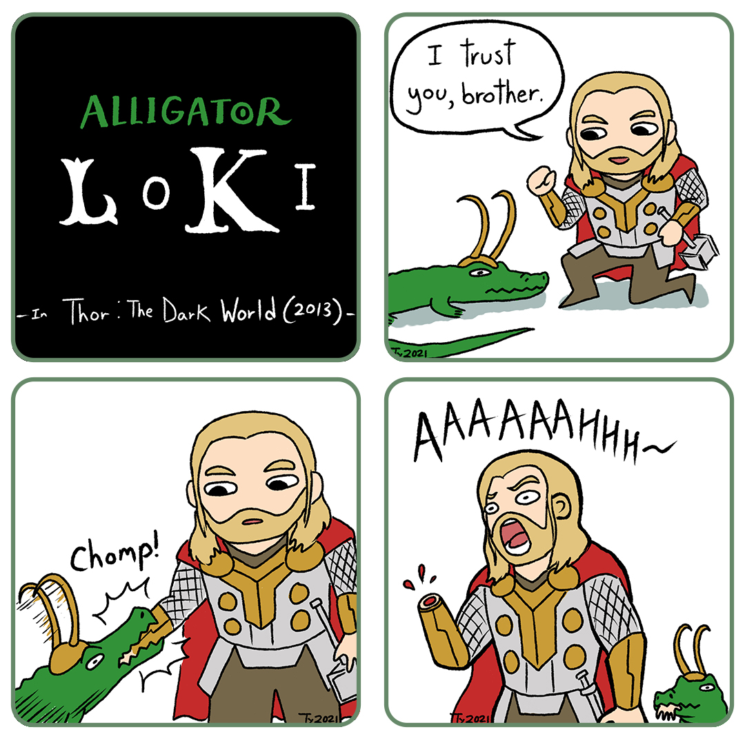 RT @TyTypes: Most people never watched Thor the Dark World, so tell them this is canon btw #AlligatorLoki https://t.co/y3x5hPwgD4