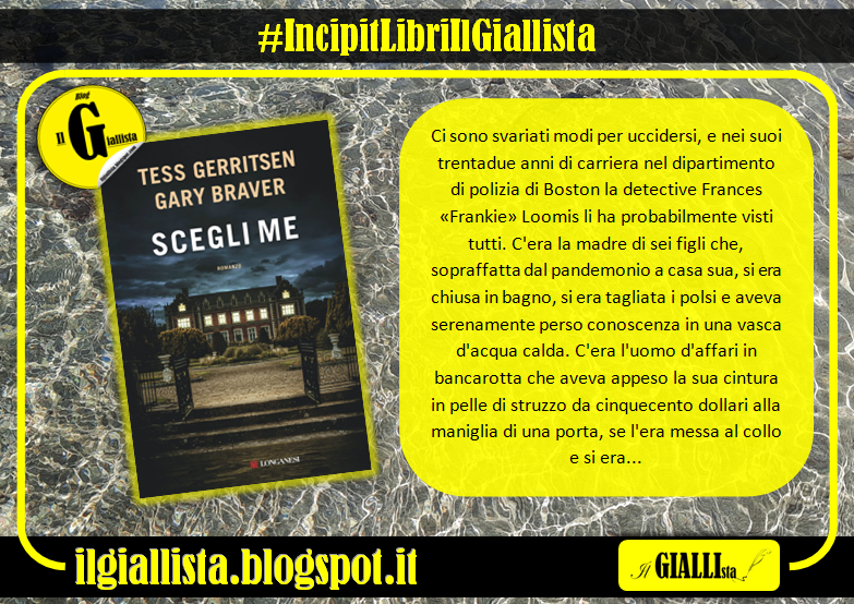 GiallistaIl's tweet photo. Per la rubrica #IncipitLibriIlGiallista, eccovi quello del thriller #ScegliMe di @tessgerritsen, edito da @LibriLonganesi.
"Ci sono svariati modi per uccidersi, e nei suoi trentadue anni di carriera nel dipartimento di polizia di Boston la detective Fr..."
https://t.co/Ctih4egmBc https://t.co/VBXOHFl7iH