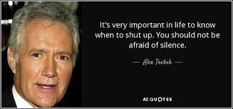  Happy \"Know when to shut up\" Thursday! Happy Birthday Alex Trebek! 