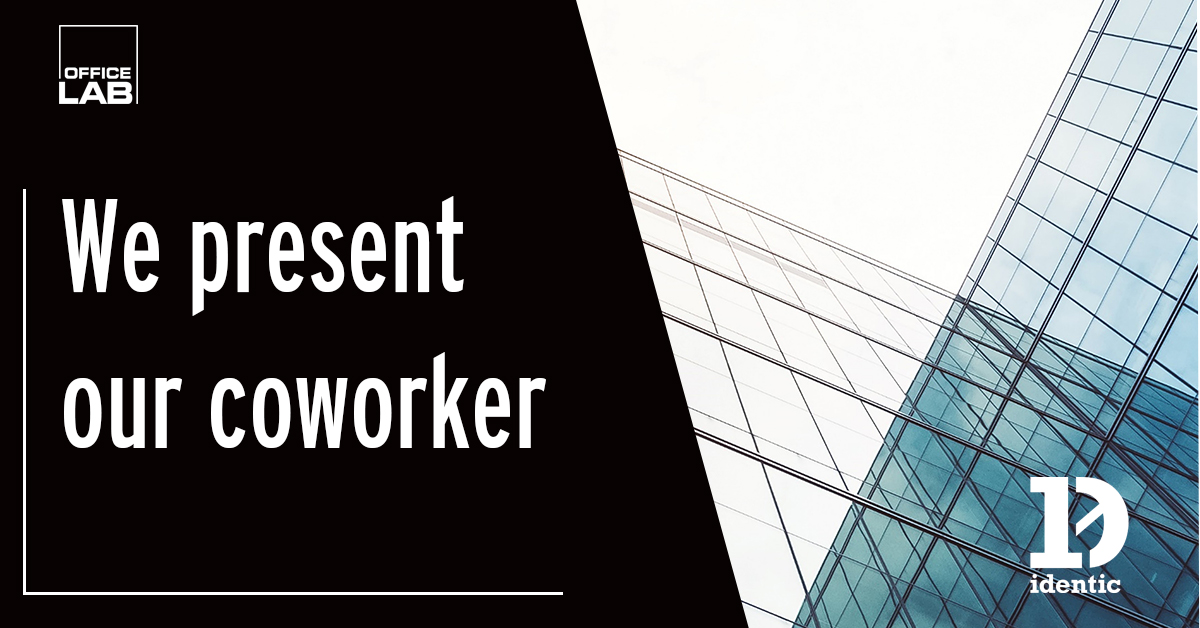 #Digitalization is going strong at Office LAB!

Denn auch unsere Coworker von der identic group AG sind Spezialisten in IT-Beratungs- und Implementierungsleistungen im Bereich Identity und Access Management (IAM). 

 Cool, seid ihr Teil unserer #community!