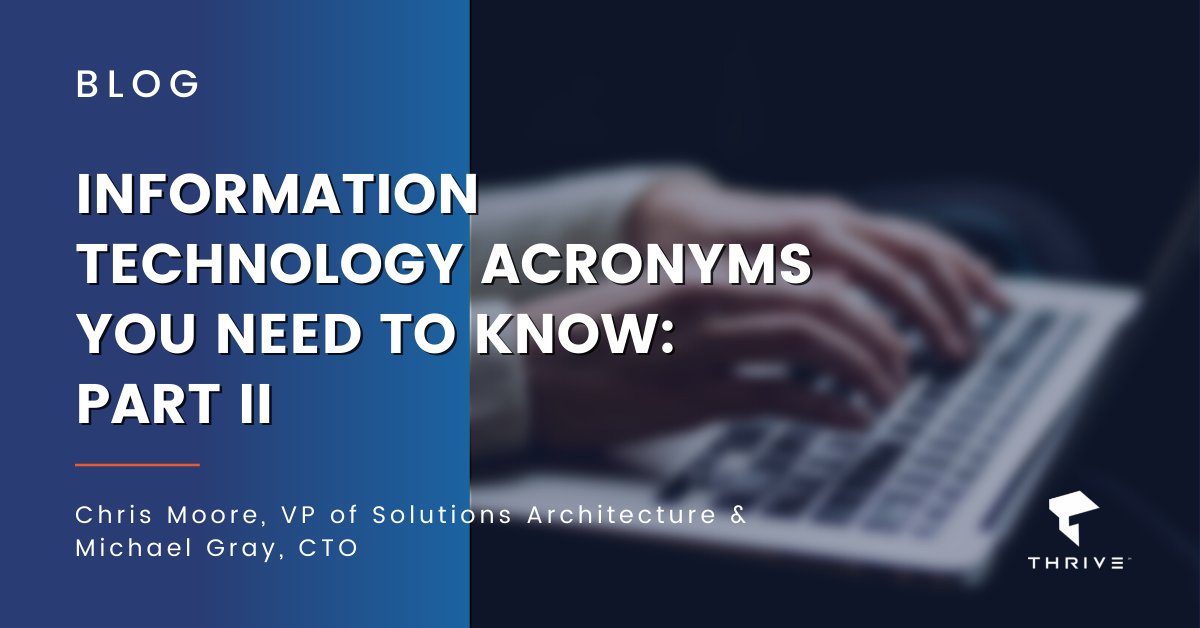 HowardTechAdvis's tweet image. READ - Thrive&apos;s Chris Moore, VP of Solutions Architecture &amp;amp; Michael Gray, CTO share information technology acronyms that should be well-known, describe them &amp;amp; explain how they impact your organization.

Check out the latest blog - ow.ly/4AdS50FzYui

#InfoTech #Thrive #blog