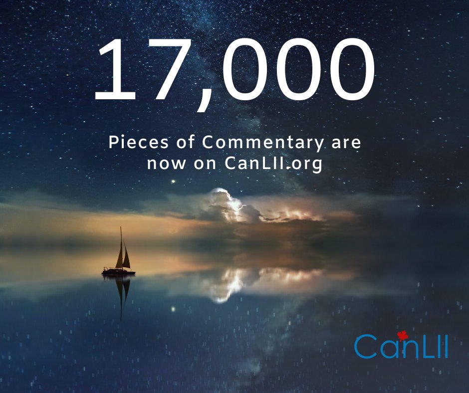 CanLII's tweet image. 17,000 pieces of commentary are now on CanLII.org! #canlii #legalcommentary #collectiondevelopment
