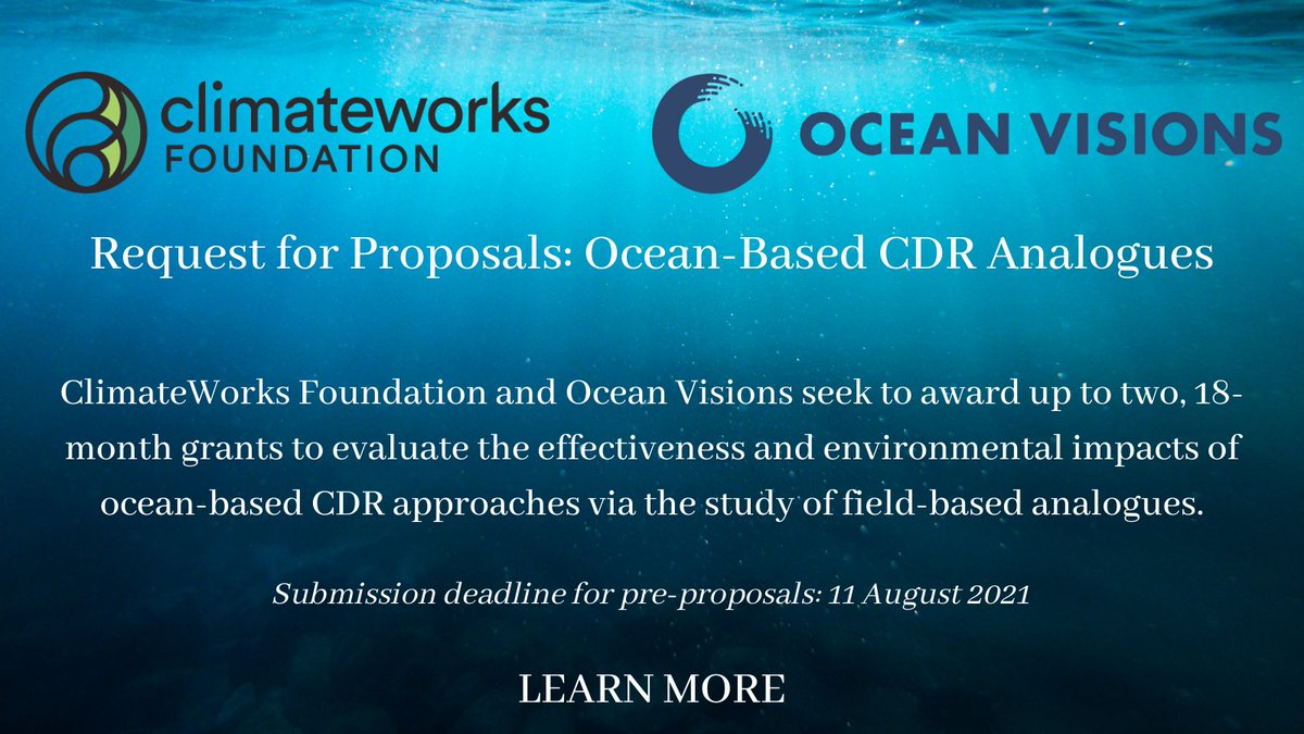 Ocean_Visions's tweet image. ANNOUNCEMENT: ClimateWorks Foundation and Ocean Visions now accepting pre-proposals for ocean-based CDR analogues. Deadline is 11 August 2021. See RFP details and submission process: bit.ly/3BslTPs. Please retweet. #OceanClimateAction