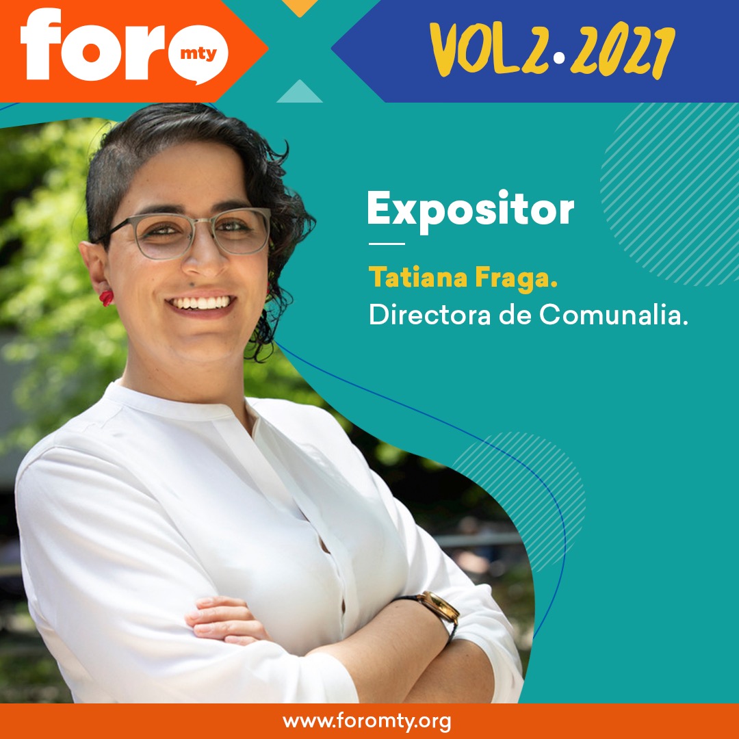CCivicoNL's tweet photo. Regístrate en https://t.co/pGGBtKHFVc para dialogar sobre la Realidad Política de la Sociedad Civil en ForoMtyX Vol.2 2021 con Tatiana Fraga, directora de @Comunalia, Lucía Hidalgo, directora de
@fortalecemos y Carlos Zarco, de #UnidOSC https://t.co/I6H9X2bqsm