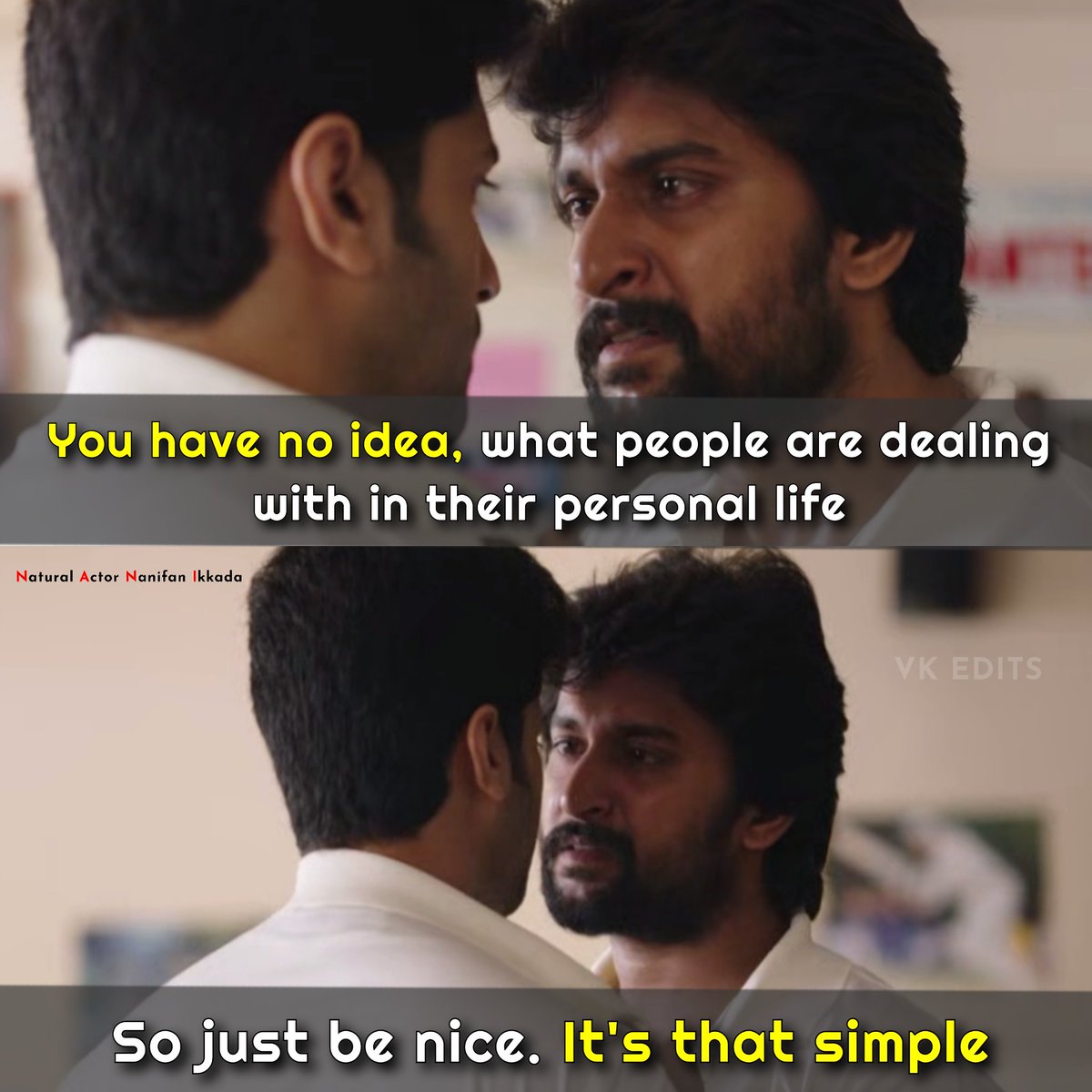 Nani_Fan_Ikkada's tweet photo. We have no idea, what people are dealing with in their personal life.
So just be nice to everyone. It's that simple.
@NameisNani
#Nani #ActorNani #Jersey https://t.co/K0qJY2Yk6M