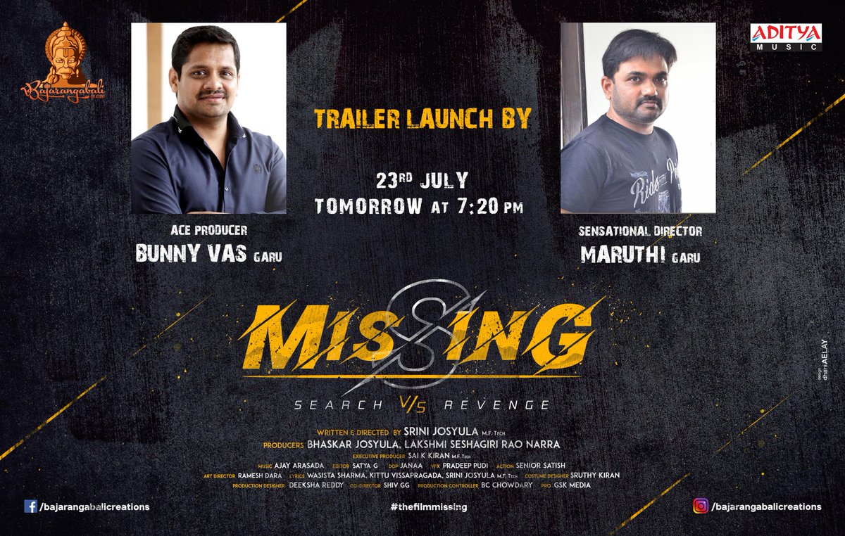 BAJARANGABALI CREATIONS (@bajarangabalic) on Twitter photo MISSING-Search vs Revenge Trailer will launched by Bunny vas Garu and Maruthi Garu tomorrow
Written & Directed <a href="/SriniJosyulaMFT/">Srini Josyula</a>
⭐️ing: <a href="/harsha_narra/">Harsha Narra</a>, Nikkesha, <a href="/NarangMisha/">Misha Narang</a>
🎥: Janaa
🎶: <a href="/arasadaajay/">ajay arasada</a>
✂️: Satya G
<a href="/BajarangabaliC/">BAJARANGABALI CREATIONS</a>
#thefilmmissing #theatricaltrailer #tollywood MISSING-Search vs Revenge Trailer will launched by Bunny vas Garu and Maruthi Garu tomorrow
Written & Directed <a href="/SriniJosyulaMFT/">Srini Josyula</a>
⭐️ing: <a href="/harsha_narra/">Harsha Narra</a>, Nikkesha, <a href="/NarangMisha/">Misha Narang</a>
🎥: Janaa
🎶: <a href="/arasadaajay/">ajay arasada</a>
✂️: Satya G
<a href="/BajarangabaliC/">BAJARANGABALI CREATIONS</a>
#thefilmmissing #theatricaltrailer #tollywood