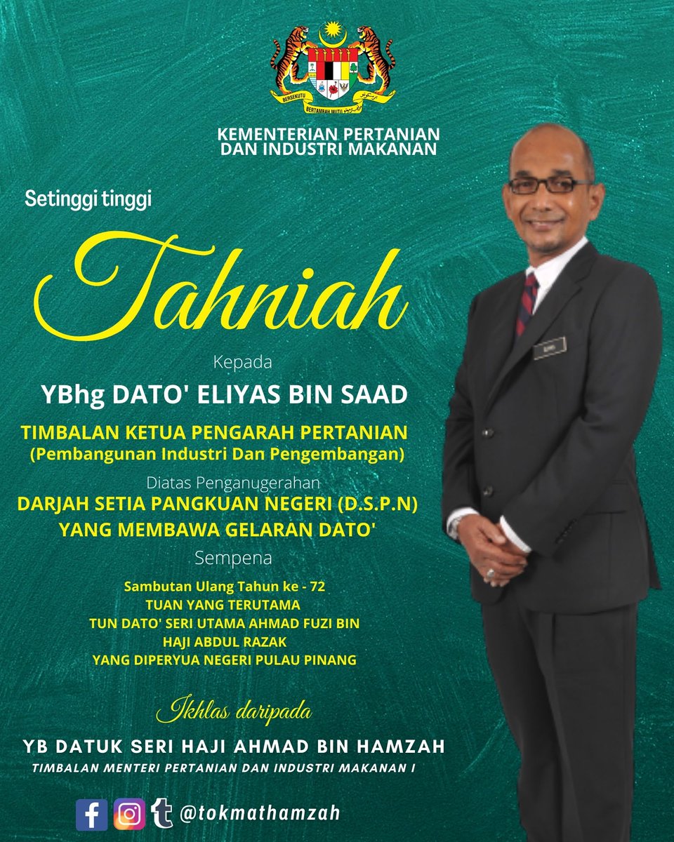 Ahmad Hamzah S Tweet Ucapan Setinggi Tinggi Tahniah Kepada Ybhg Dato Eliyas Bin Saad Tkp Jabatan Pertanian Diatas Pengurniaan D S P N Yang Membawa Gelaran Dato Sempena Hari Ulang Tahun Yang Ke 72 Yang Di Pertua Negeri