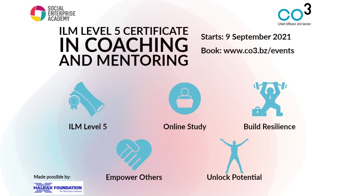CO3updates's tweet photo. Gain your ILM Level 5 Certificate in Coaching &amp; Mentoring. In partnership with @SocEntAcademy and supported by @halifaxfni, this online programme will provide leaders with the skills to build their coaching approach and develop talent. https://t.co/woG2QKNHH3 https://t.co/8OVQ7l59Ka