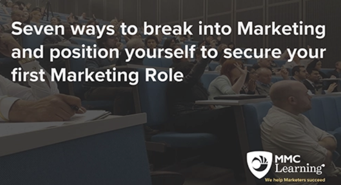 MMCLearning's tweet photo. Seven ways to break into marketing and position yourself to secure your first marketing role.

NEW BLOG POST offering essential advice for people looking to break into marketing (and those looking to get stand out from the pack).

Which one will you use?

https://t.co/z5MRYYdfFP https://t.co/NTWsmtxKzs
