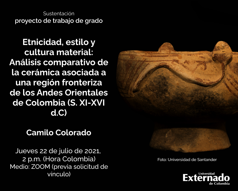 #OrgulloExternadista 🤩 es Camilo Colorado y su aproximación comparatista de la cerámica🏺de los Andes orientales 🌄 🇨🇴. Hoy a las 2 p.m. Si no te la quieres perder, inscríbete al correo cipac@uexternado.edu.co ✍.