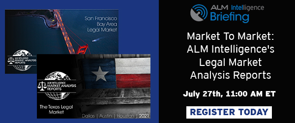 ALMLegalIntel's tweet image. Join us for a webinar on July 27th at 11:00AM ET! Our Analysts will be discussing our recently released reports covering the San Francisco Bay Area &amp;amp; Texas legal markets, our upcoming London Legal Market Report &amp;amp; more! To register, click here: zoom.us/webinar/regist…