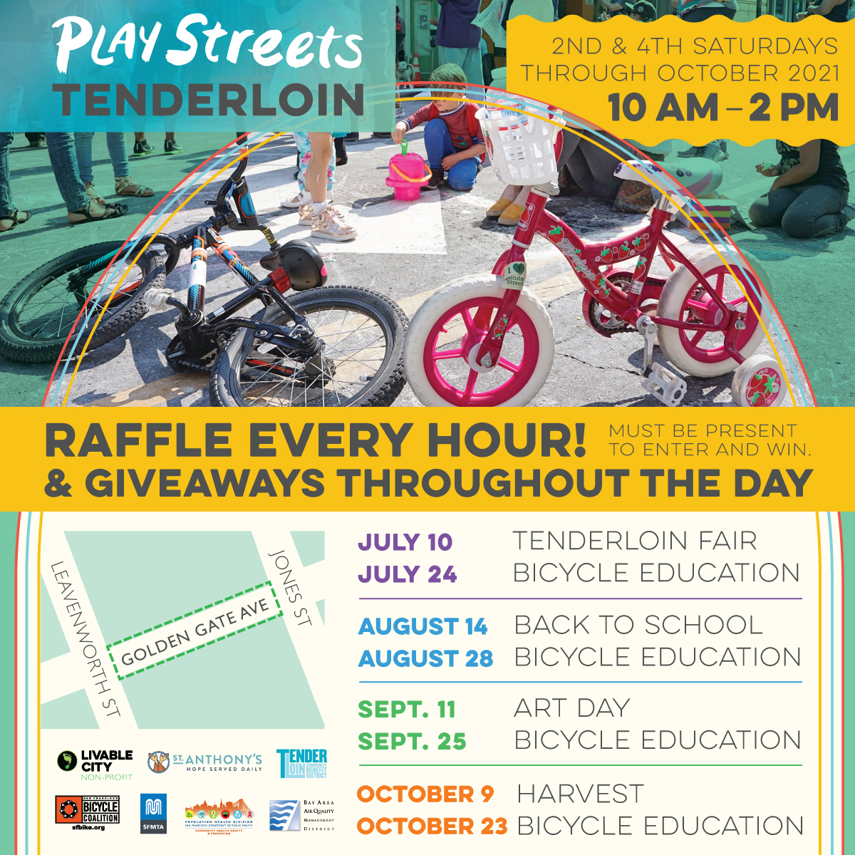 Play Streets in the Tenderloin this Saturday! Raffle every hour &amp; giveaways throughout the day. Fun for the little ones playing in this car-free space! 

🗓 Saturday, July 24th
🕙 10am-2pm
📍 Golden Gate Ave.

~~
w/ <a href="/stanthonysf/">St. Anthony's</a> @TLCBD <a href="/sfbike/">SF Bicycle Coalition</a> @sfmta_muni <a href="/AirDistrict/">Bay Area Air Quality</a>  …