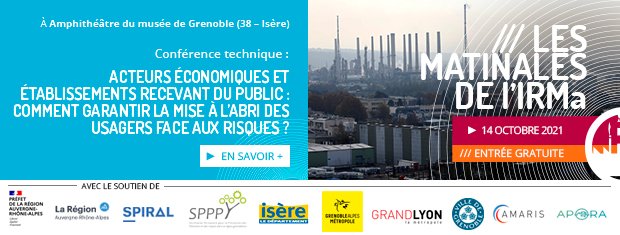RisquesMajeurs's tweet photo. #Savethedate⏰// Prochaine #MatinaleIRMa 
📌"Acteurs économiques et #ERP : comment garantir la mise à l’abri des usagers face aux #risques ?" 
📆jeudi 14 octobre 2021 - 9h30 à 12h
🚩Amphithéâtre du musée de Grenoble 
ou 📲💻visioconference
➡️Inscriptions : https://t.co/17PWVK1OOE https://t.co/9UpSKx6PKN