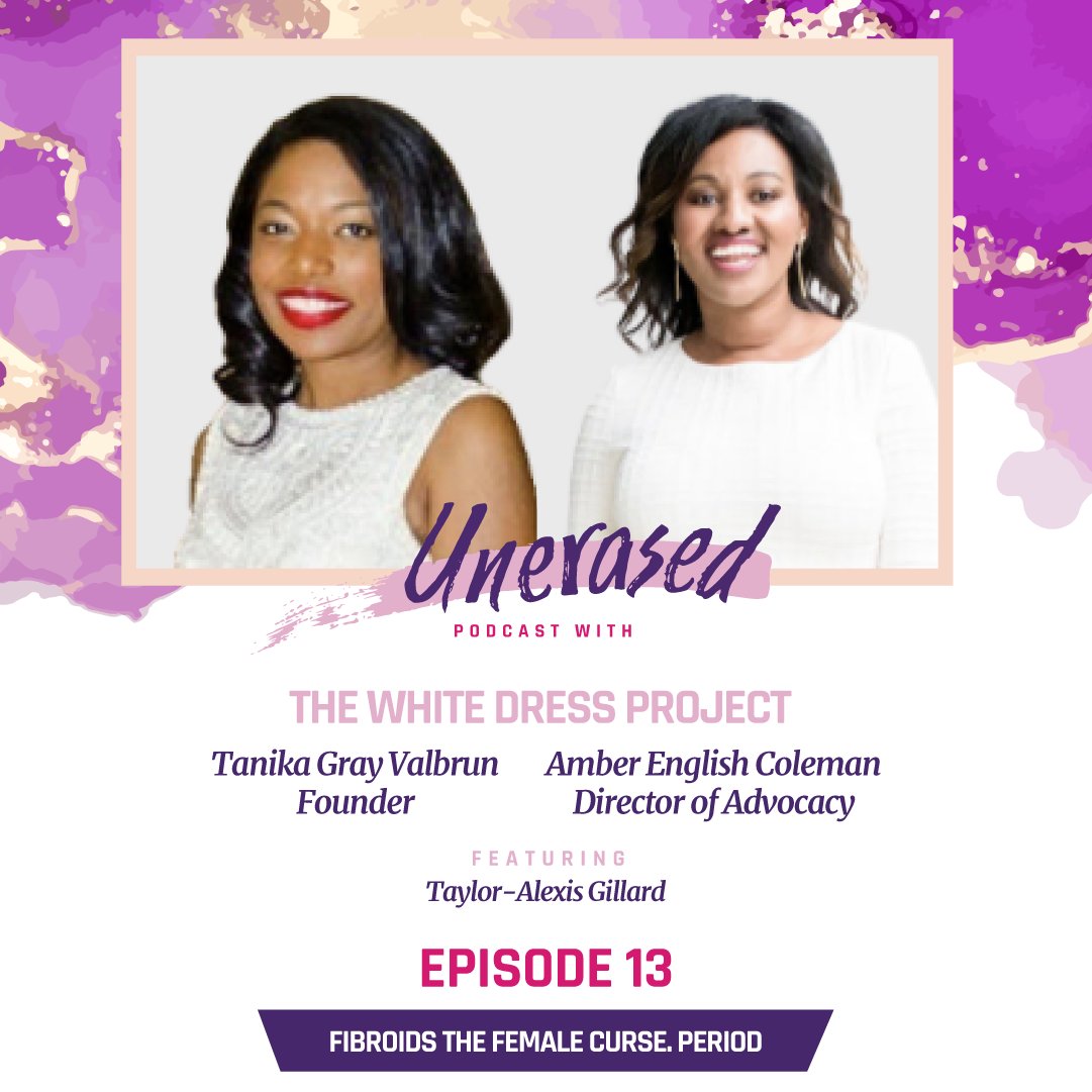 UnerasedBWS's tweet photo. Our new podcast episode is here! We kickoff this trilogy with our podcast advocacy partner the White Dress Project in marking July as Fibroid Awareness Month @wecan_wearwhite #fibroidawarenessmonth #podcast #episode13 #unerased #blackwomen #listen #subscribe #wecanwearwhite https://t.co/RrYHK21qkw