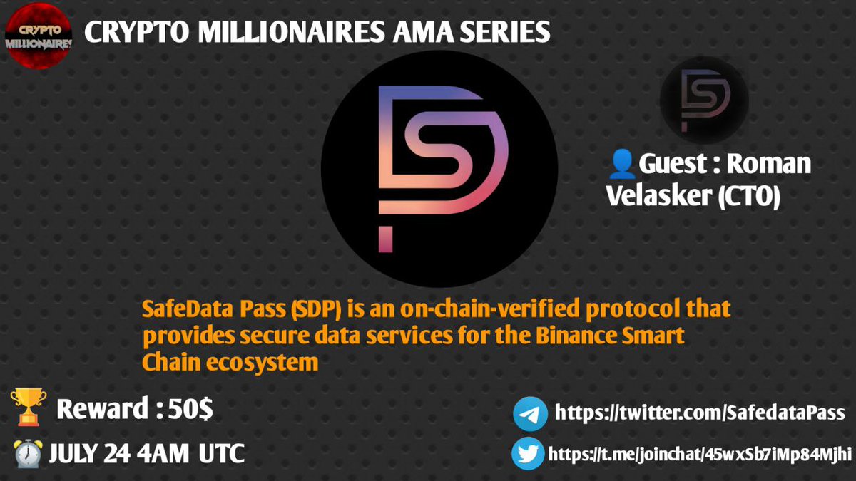 Crypto Millionaires will host  #AMA with    SafeData Pass on July 24, 2021 AT 4AM UTC

💰Rewards Pool : $50 USDT

🏠Venue  : t.me/CRYPTO_MILLION…

Rules:
1⃣ Follow <a href="/CRYPTO_MILLION1/">城狼</a> &amp; @SafedataPass
2⃣ Like &amp; Retweet
3⃣ Comment Questions &amp; Tag 3 Friends (max 3 questions)