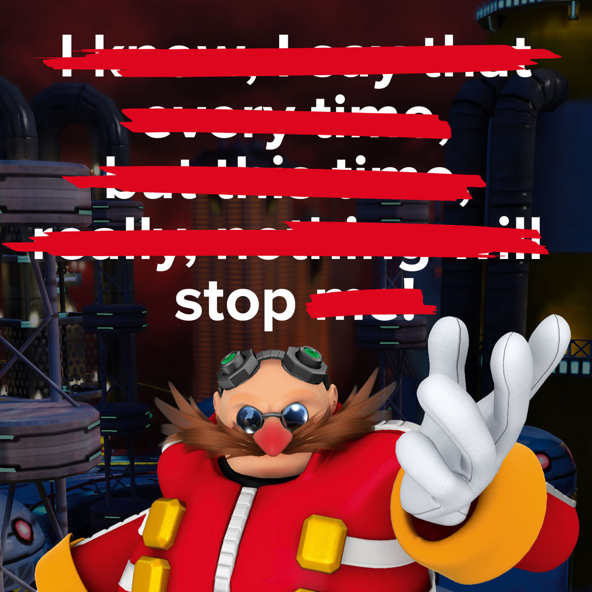 A mostly redacted quote spoken by Dr. Eggman, revealing only the word "stop."
