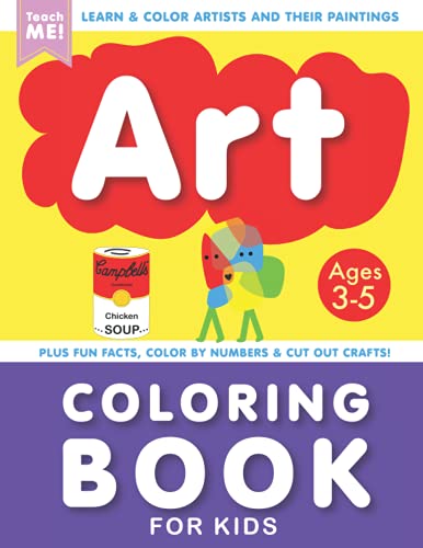 Download Download Pdf Art Coloring Book For Kids Ages 3 5 Learn Color Artists And Their Paintings Plus Fun Facts Color By Numbers Drawing And Bonus Pages