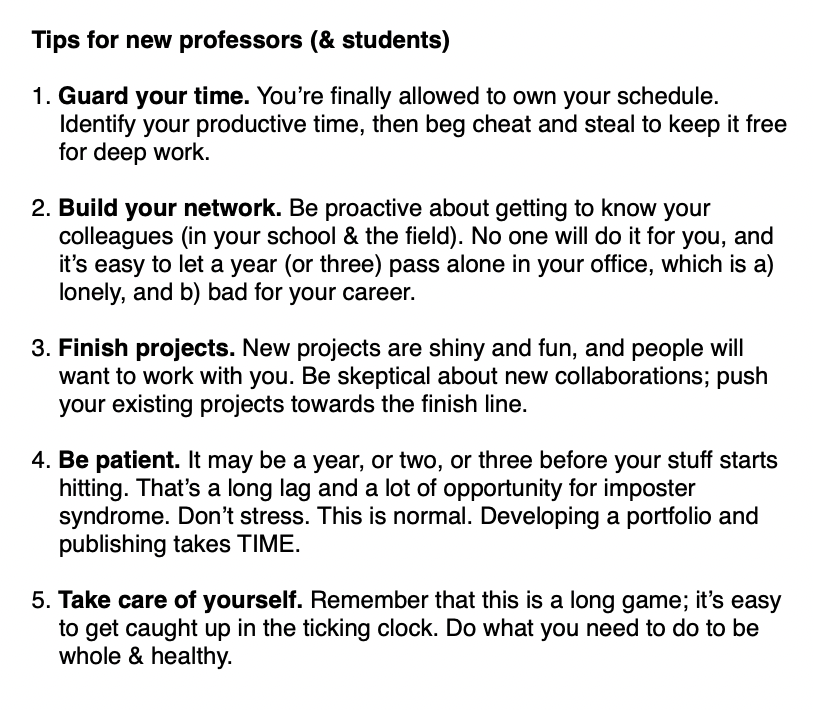 Congratulations to all the new profs and students starting positions this summer. Here's what I wish I had known when I started.