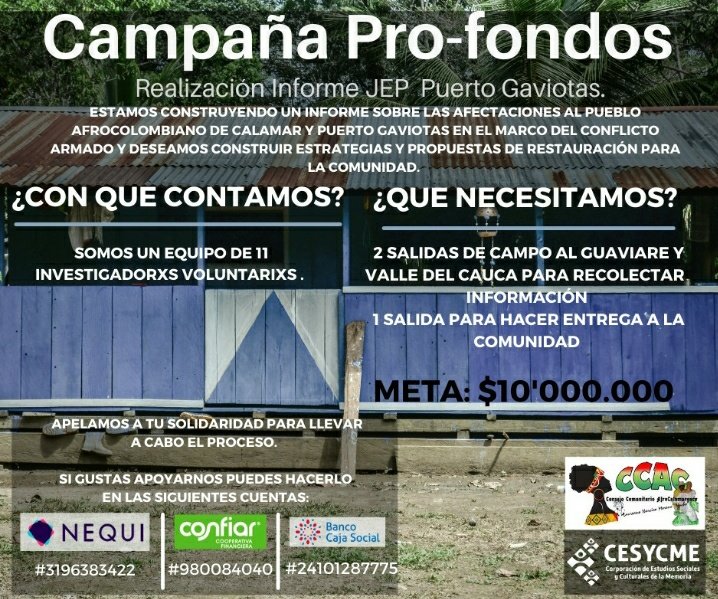 CESYCME's tweet photo. Campaña pro-fondos para la elaboración del informe JEP Puerto Gaviotas!! La Cesycme está construyendo un informe de las afectaciones al pueblo afrocolombiano en el Guaviare en el marco del conflicto armado. Apoyanos con una donación para poder hacer 3 salidas de campo. https://t.co/SOJzkSn6sp
