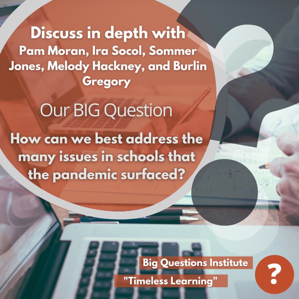 BIG Questions Institute (@bqinstitute) on Twitter photo On July 29/30 <a href="/pammoran/">pammoran</a> @irasocol <a href="/SoTECHcellent/">Sommer Jones</a> <a href="/melodyhackney/">Melody Hackney</a> <a href="/burlin_gregory/">Burlin Gregory</a> will guide us in a #timelesslearning workshop to begin answering our BIG question. bigquestions.institute/timeless-works… On July 29/30 <a href="/pammoran/">pammoran</a> @irasocol <a href="/SoTECHcellent/">Sommer Jones</a> <a href="/melodyhackney/">Melody Hackney</a> <a href="/burlin_gregory/">Burlin Gregory</a> will guide us in a #timelesslearning workshop to begin answering our BIG question. bigquestions.institute/timeless-works…