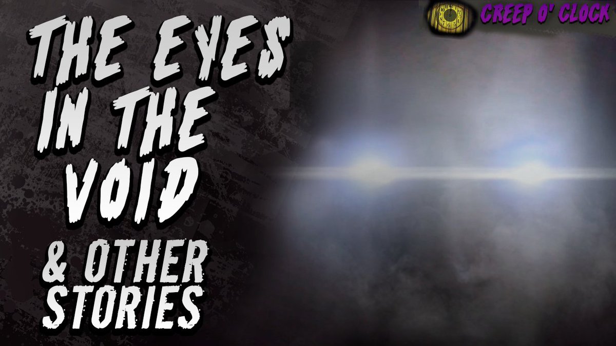 The Eyes in the Void &amp; Other Stories | Clock O' Clock #2 youtu.be/daJSS3MBqaw 

Special Thanks to @CP_Disciple , <a href="/viidith22/">Viidith22🎧</a>  &amp; <a href="/MrXDreams/">Mr. X Dreams</a> !
