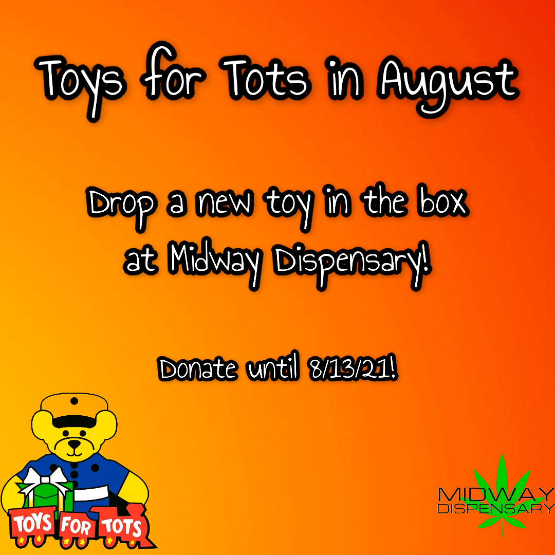 MWDispensary's tweet photo. Toys for Tots in August! Stop in and donate! https://t.co/5c0UNj2rdh
