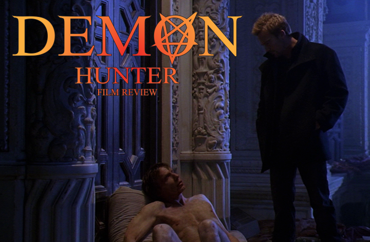FTC_Reviews's tweet photo. Check out our latest #review on the 2005 action horror film #DemonHunter. 

https://t.co/Hsv4TojTrF

#Horror #Movies #MovieReviews #Film #Action #Demons #FromTheCouch https://t.co/x1yDPHbPqj
