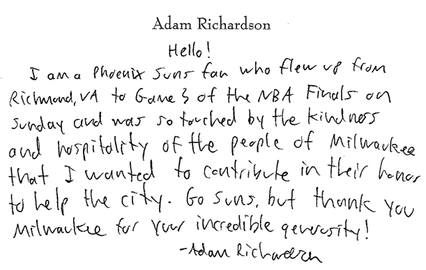 KaseyChronisTV's tweet photo. A Phoenix @Suns fan was in town for Game 3 of the NBA Finals and writes that he was so touched by the hospitality of the people in Milwaukee, he donated to @FeedAmericaWI as a way of saying 'thank you!' 

💚🧡

#Milwaukee
#MilwaukeeBucks 
#NBAChamps 
#PhoenixSuns https://t.co/zzGutzj31P