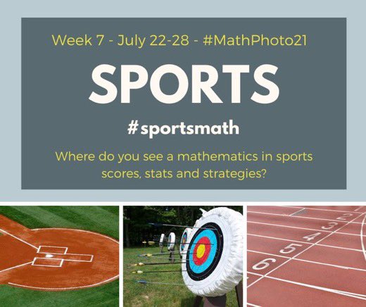 I am hosting #MathPhoto21 this week in honor of the Olympics. Lets’s see what you got!  Tweet a photo of math in sports and #MathPhoto21 and #SportsMath