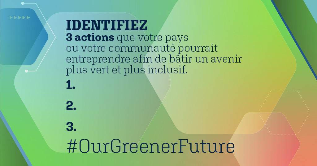 Vous avez entre 18 et 35 ans et des idées pour un futur + respectueux de l'environnement?  

Envoyez-nous une vidéo (1 min max.) ou une photo pour expliquer 3 actions que votre pays pourrait entreprendre pour y contribuer ! 

wrld.bg/nxzB50FAI1E #OurGreenerFuture🌿🌳🍃